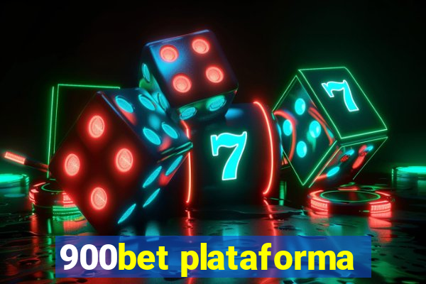 900bet plataforma